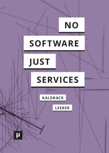figure 5: »no software just services« by Kaldrack, Leeker